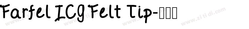 Farfel ICG Felt Tip字体转换